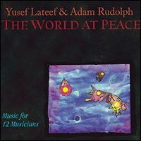 Yusef Lateef - The World at Peace